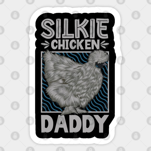 Silkie Chicken Daddy Sticker by Modern Medieval Design